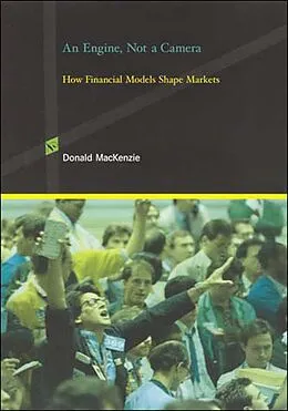 E-Book (epub) An Engine, Not a Camera von Donald Mackenzie