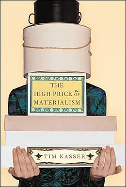 E-Book (epub) The High Price of Materialism von Tim Kasser