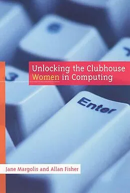 E-Book (epub) Unlocking the Clubhouse von Jane Margolis, Allan Fisher