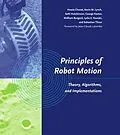 E-Book (pdf) Principles of Robot Motion von Howie Choset, Kevin M. Lynch, Seth Hutchinson