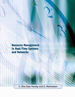 E-Book (pdf) Resource Management in Real-Time Systems and Networks von Chebiyyam Sivaram Murthy, Govindarasu Manimaran