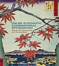 E-Book (pdf) Online Stochastic Combinatorial Optimization von Pascal (University of Michigan) Van Hentenryck, Russell Bent
