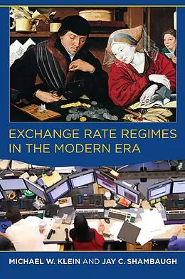 E-Book (epub) Exchange Rate Regimes in the Modern Era von Michael W. Klein, Jay C. Shambaugh