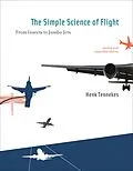 E-Book (epub) The Simple Science of Flight, revised and expanded edition von Henk Tennekes