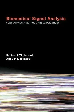 E-Book (pdf) Biomedical Signal Analysis von Fabian J. Theis, Anke Meyer-B?se