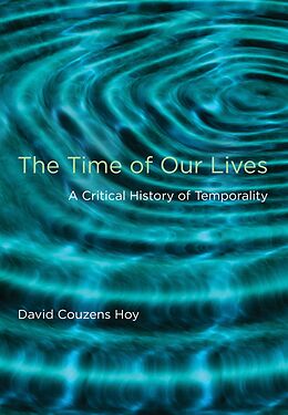 E-Book (epub) The Time of Our Lives von David Couzens Hoy