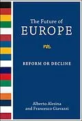 E-Book (epub) The Future of Europe von Alberto Alesina, Francesco Giavazzi
