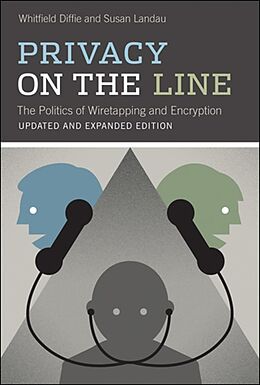eBook (epub) Privacy on the Line, updated and expanded edition de Whitfield Diffie, Susan Landau