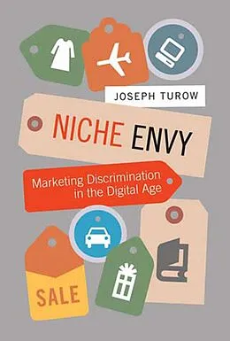 E-Book (epub) Niche Envy von Joseph Turow