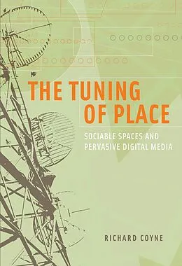 E-Book (epub) The Tuning of Place von Richard Coyne