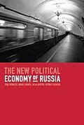 E-Book (pdf) New Political Economy of Russia von Erik Bergl?f, Andrei Kunov, Julia Shvets