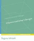E-Book (pdf) Improvisational Design von Suguru Ishizaki