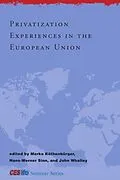 E-Book (pdf) Privatization Experiences in the European Union von Marko K?thenb*'rger, Hans-Werner Sinn, John Whalley