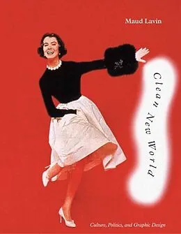 E-Book (pdf) Clean New World von Maud Lavin
