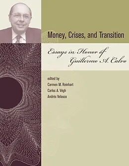 E-Book (pdf) Money, Crises, and Transition von Carmen M. Reinhart, Carlos A. V*Â¦gh, Andr*Â¦s Velasco