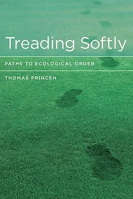 ePUB Treading Softly von Thomas Princen