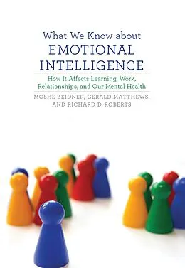 E-Book (epub) What We Know about Emotional Intelligence von Moshe Zeidner, Gerald Matthews, Richard D. Roberts