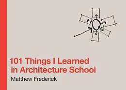 E-Book (epub) 101 Things I Learned in Architecture School von Matthew Frederick