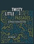 E-Book (epub) Twisty Little Passages von Nick Montfort