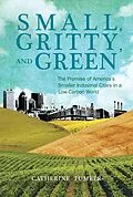 E-Book (epub) Small, Gritty, and Green von Catherine Tumber