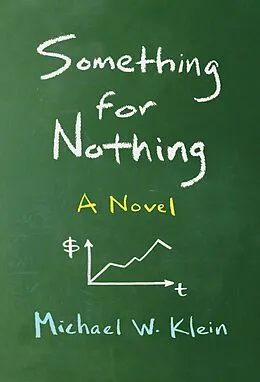 E-Book (epub) Something for Nothing von Michael W. Klein