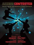 E-Book (epub) Access Contested von Ronald Deibert, John Palfrey, Rafal Rohozinski