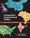 E-Book (epub) Comparative Environmental Politics von Paul F. Steinberg, Stacy D. VanDeveer