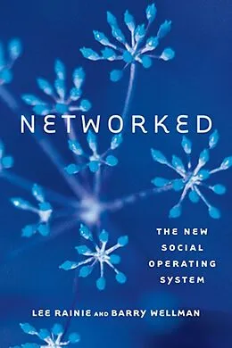 E-Book (epub) Networked von Lee Rainie, Barry Wellman