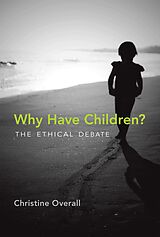 E-Book (epub) Why Have Children? von Christine Overall