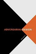 E-Book (epub) Adversarial Design von Carl Disalvo