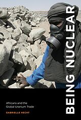 eBook (epub) Being Nuclear de Gabrielle Hecht