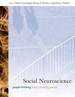 E-Book (pdf) Social Neuroscience von John T. Cacioppo, Penny S. Visser, Cynthia L. Pickett