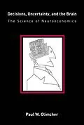E-Book (epub) Decisions, Uncertainty, and the Brain von Paul W. Glimcher