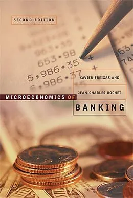 E-Book (epub) Microeconomics of Banking, second edition von Xavier Freixas, Jean-Charles Rochet