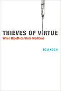 E-Book (epub) Thieves of Virtue von Tom Koch