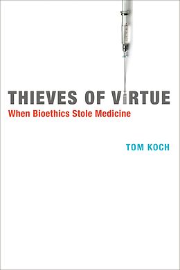 E-Book (epub) Thieves of Virtue von Tom Koch