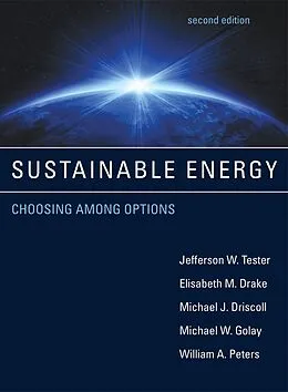E-Book (epub) Sustainable Energy, second edition von Jefferson W. Tester, Elisabeth M. Drake, Michael J. Driscoll