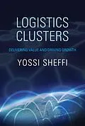 E-Book (epub) Logistics Clusters von Yossi Sheffi