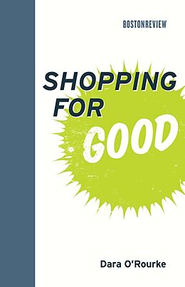 E-Book (epub) Shopping for Good von Dara O'Rourke