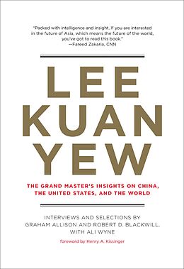 E-Book (epub) Lee Kuan Yew von Graham Allison, Robert D. Blackwill, Ali Wyne