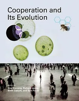 ePUB Cooperation and Its Evolution von Kim Sterelny, Richard Joyce, Brett Calcott