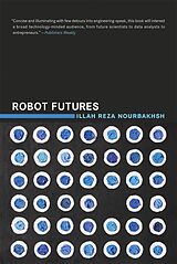 eBook (epub) Robot Futures de Illah Reza Nourbakhsh