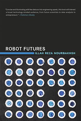 eBook (epub) Robot Futures de Illah Reza Nourbakhsh