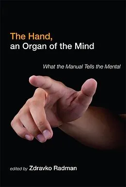 E-Book (epub) The Hand, an Organ of the Mind von Zdravko Radman