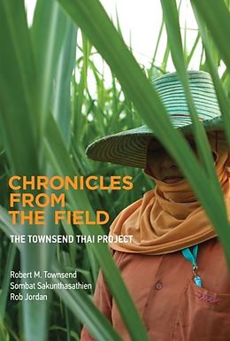 E-Book (pdf) Chronicles from the Field von Robert M. Townsend, Sombat Sakunthasathien, Rob Jordan