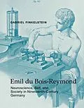 E-Book (epub) Emil du Bois-Reymond von Gabriel Finkelstein