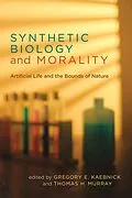 E-Book (epub) Synthetic Biology and Morality von Gregory E. Kaebnick, Thomas H. Murray