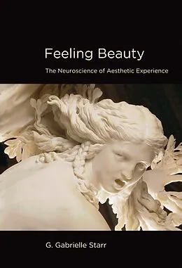 E-Book (epub) Feeling Beauty von G. Gabrielle Starr