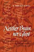 E-Book (pdf) Neither Brain nor Ghost von W. Teed Rockwell