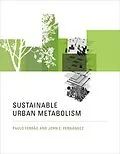 E-Book (epub) Sustainable Urban Metabolism von Paulo Ferrao, John E. Fernandez